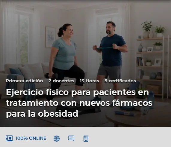 Curso Ejercicio físico para pacientes en tratamiento con nuevos fármacos para la obesidad